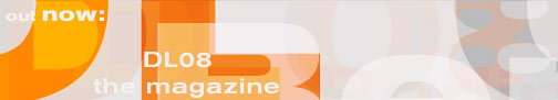 out now:DL 08 magazine, reviews, snaps and all that jazz out now: DL magazine